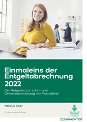 Einmaleins der Entgeltabrechnung 2022
, m. 1 Buch, m. 1 E-Book