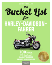 Die Bucket List für Harley-Davidson-Fahrer