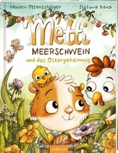 Metti Meerschwein und das Ostergeheimnis