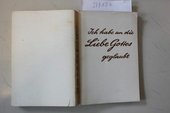 Ich habe an die Liebe Gottes geglaubt ... Leben der Dienerin Gottes, Mutter Luise Margareta, Gründerin von Bethanien des Heiligsten Herzens.