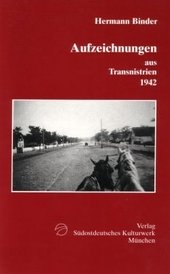 Aufzeichnungen aus Transnistrien : (September - Dezember 1942).