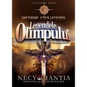 Legendele Olimpului - Necyomantia sau Oracolul mortilor.