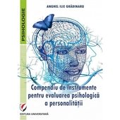 Compendiu de instrumente pentru evaluarea psihologica a personalitatii