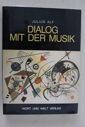 Dialog mit der Musik : von Leonin bis Bartók.