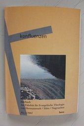 Konfluenzen Nr. 2/2002 - Jahrbuch der Fakultät für Evangelische Theologie von Hermannstadt/Sibiu/Nagyszeben