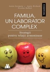 Familia, un laborator complex