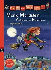 Monja Mondstein - Aufregung im Hexenhaus.