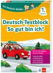 Klett Die Deutsch-Helden: Deutsch-Testblock So gut bin ich! 1. Klasse