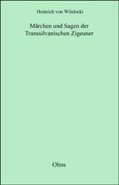 Märchen und Sagen der Transsilvanischen Zigeuner