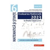 Evaluarea Nationala 2023 la finalul clasei a 6-a. Matematica si Stiinte