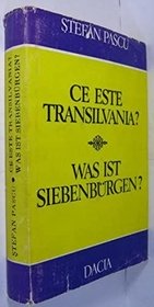 Ce este Transilvania? - Was ist Siebenbürgen?