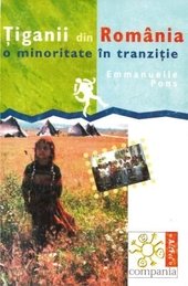Tiganii din Romania : o minoritate in tranzitie