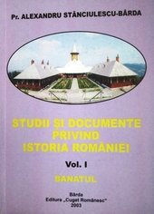 Studii si documente privind istoria Romaniei - Vol. 1 Banatul