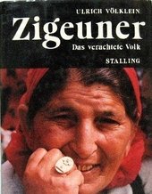 Zigeuner : d. verachtete Volk.