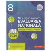 Evaluare Nationala 2024. Limba Si Literatura Romana. Clasa 8