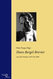 Hans-Bergel-Brevier: Aus den Werken 1957 bis 2009