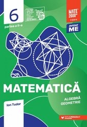 Matematica. Algebra, geometrie, Clasa a VI-a - Initiere. Partea a II-a 2023/24