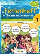 Ferienheft Deutsch als Zweitsprache 1. Klasse Volksschule