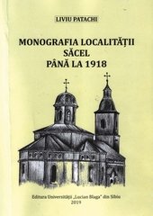 Monografia Localitatii Sacel pana la 1918