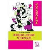 Memorator De Ortografie. Ortoepie Si Punctuatie