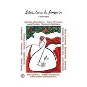 Literatura La Feminin. O Antologie