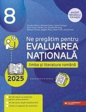 Limba si literatura romana - Evaluarea Nationala, Clasa a VIII-a