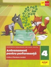 Limba si literatura romana - Clasa 4 - Antrenament pentru performanta