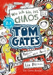 Tom Gates. Wo ich bin ist Chaos - aber ich kann nicht überall sein & Eins-a-Ausreden (und anderes cooles Zeug): (Doppelband 1/2)