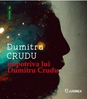 Impotriva lui Dumitru Crudu