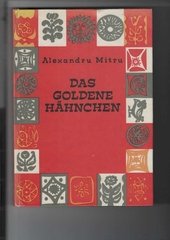 Das goldene Hähnchen.