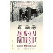 "Am Inventat Paltinisul!"