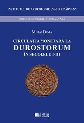 Circulatia monetara la Durostorum în secolele I-III.