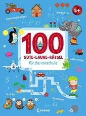 100 Gute-Laune-Rätsel für die Vorschule