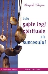 Cele sapte legi spirituale ale succesului