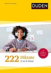 222 Diktate - 5. bis 8. Klasse : Alle Diktate als Audioversion verfügbar.