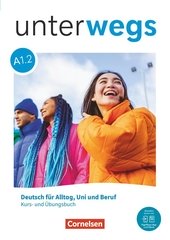 Unterwegs - Allgemeine Ausgabe - A1: Teilband 2 : Kurs- und Übungsbuch - Inkl. E-Book und PagePlayer-App.