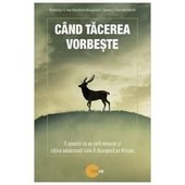 Cand Tacerea Vorbeste