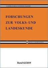 Forschungen zur Volks- und Landeskunde Band 62/2019