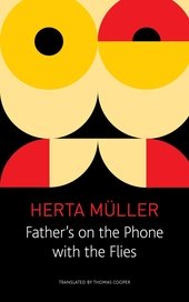 Father's on the Phone With the Flies: A Selection (Seagull Library of German Literature)