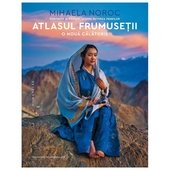 Atlasul Frumusetii, O Noua Calatorie