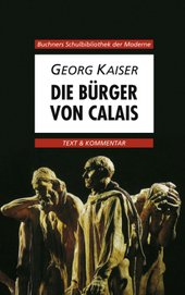 Kaiser, Bürger von Calais