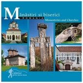 Romania. Manastiri Si Biserici. Monasteries And Churches. Calator Prin Tara Mea