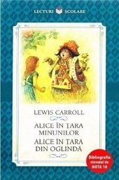 Alice In Tara Minunilor Alice In Tara Din Oglinda
