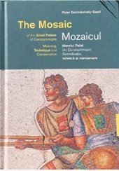 Mozaicul Marelui Palat din Constantinopol-The Mosaic of the Great Palace of Constantinople