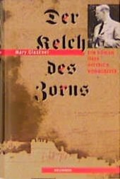 Der Kelch des Zorns : ein Roman über Dietrich Bonhoeffer.