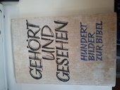 Gehoert und gesehen