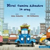Micul camion albastru la oras