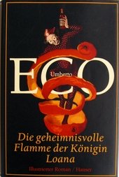Die geheimnisvolle Flamme der Königin Loana : illustrierter Roman.