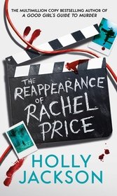 The Reappearance of Rachel Price: The no. 1 Sunday Times and New York Times global bestseller from TikTok Author of the Year and bestselling author of A Good Girls Guide to Murder