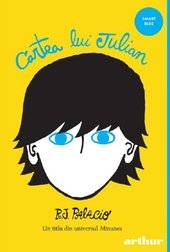 Cartea lui Julian - R.J. Palacio, Arthur. Smart Blue, Editie in limba romana